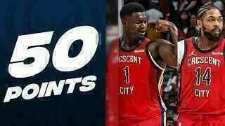 Zion Williamson - Brandon Ingram - New Orleans Pelicans