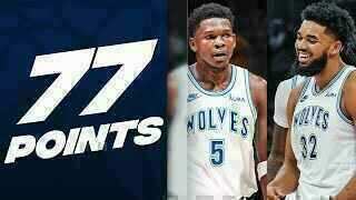 Karl-Anthony Towns - Anthony Edwards