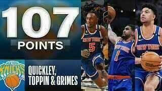 New-York Knicks - Immanuel Quickley - Obi Toppin - Quentin Grimes